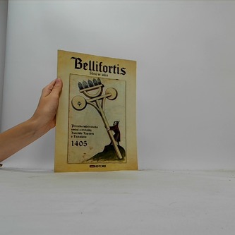 Bellifortis: Silný ve válce