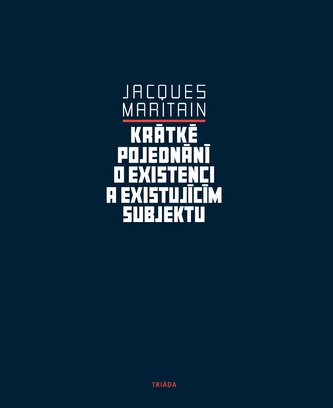 Krátké pojednání o existenci a existujícím subjektu