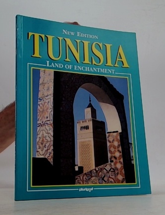 Tunisia Land of Enchantment