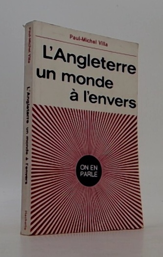 L'Angleterre un monde a l'envers