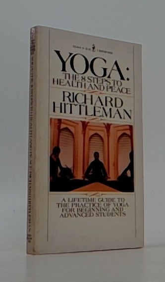 Yoga: The 8 Steps to Health and Peace