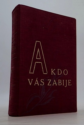 A kdo vás zabje, IV. vydání