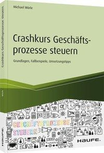 Crashkurs Geschäftsprozesse steuern