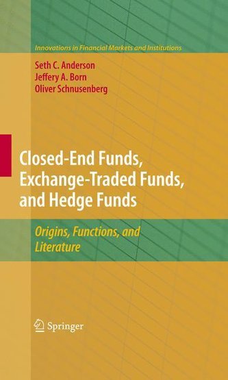Closed-End Funds, Exchange-Traded Funds, and Hedge Funds Closed-End Funds, Exchange-Traded Funds, and Hedge Funds