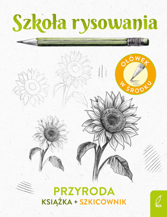 Przyroda. Szkicownik. Szkoła rysowania Przyroda. Szkicownik. Szkoła rysowania