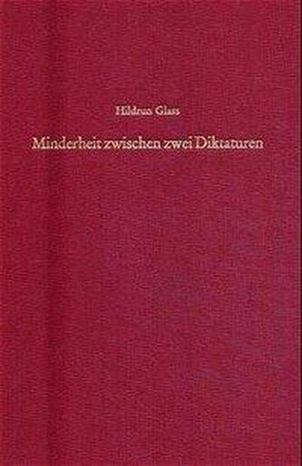 Minderheit zwischen zwei Diktaturen