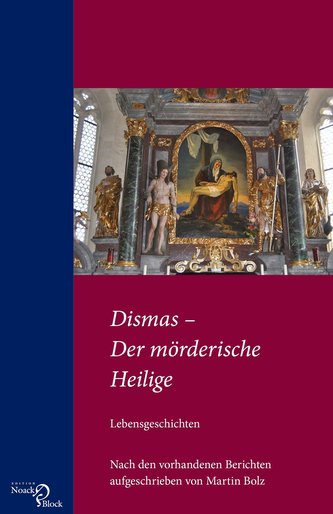 Dismas - Der mörderische Heilige