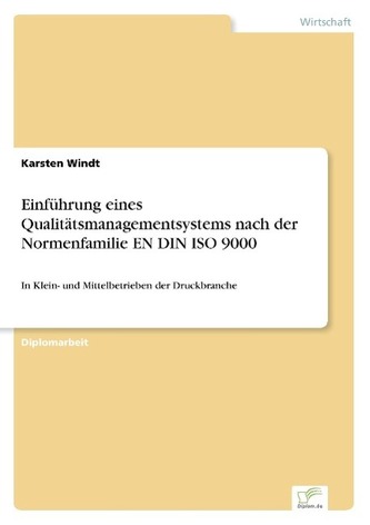 Einführung eines Qualitätsmanagementsystems nach der Normenfamilie EN DIN ISO 9000