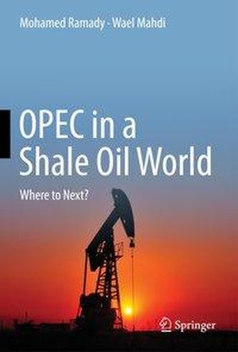 OPEC in a Shale Oil World OPEC in a Shale Oil World