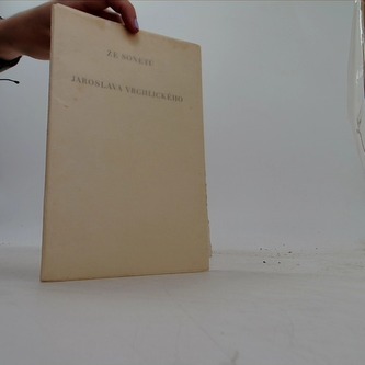 Ze sonetů Jaroslava Vrchlického