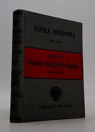 Ruská Knihovna dil XIII. Spisy M.V. Gogola.