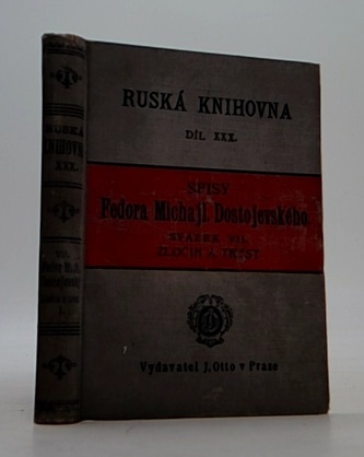 Ruská Knihovna dil XXX. Spisy F.M. Dostojevskeho