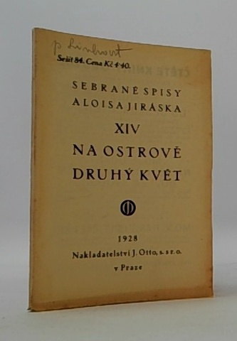 Sebrané spisy Aloisa Jiráska XIV (Sešit 84)