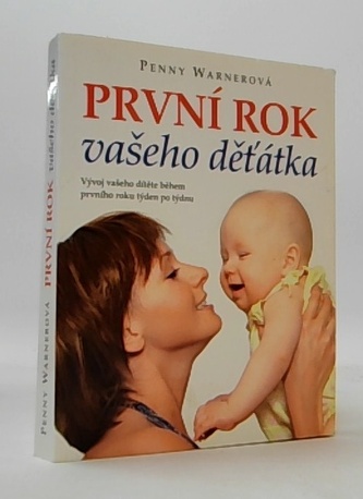 První rok vašeho děťátka