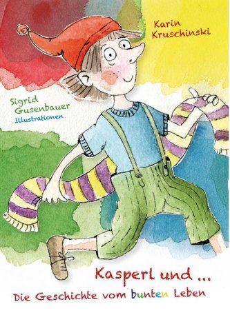 Kasperl und ......