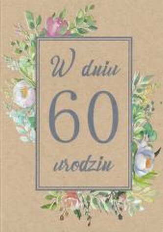 Kartka okolicznościowa Urodziny 60