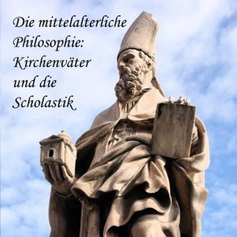Die mittelalterliche Philosophie, MP3-CD Die mittelalterliche Philosophie, MP3-CD
