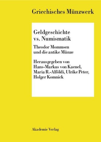 Geldgeschichte vs. Numismatik