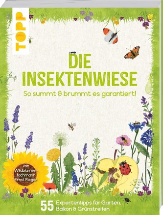 Die Insektenwiese: So summt & brummt es garantiert!