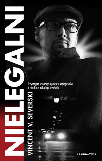 Nielegalni. Tom 1