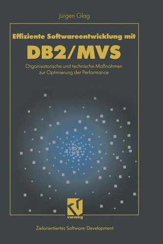 Effiziente Softwareentwicklung mit DB2/MVS