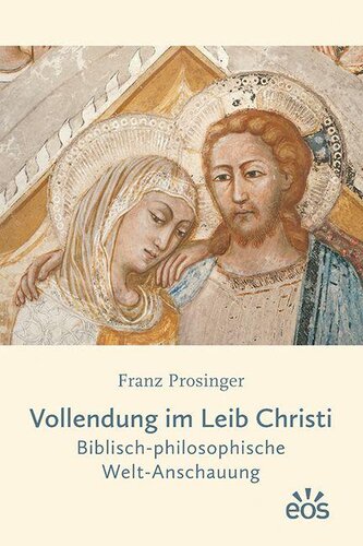 Vollendung im Leib Christi