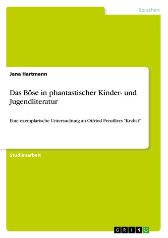 Das Böse in phantastischer Kinder- und Jugendliteratur
