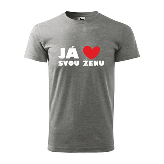 Tričko s potiskem Já miluju svou ženu: šedé 2XL