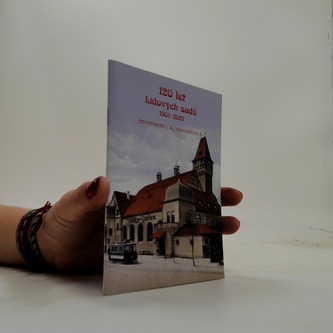 120 let lidových sadů 1901 - 2021