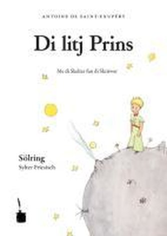 Der kleine Prinz. (Sölring / Sylter Friesisch)