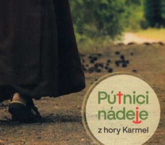 Pútnici nádeje z hory Karmel