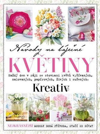 Návody na báječné květiny