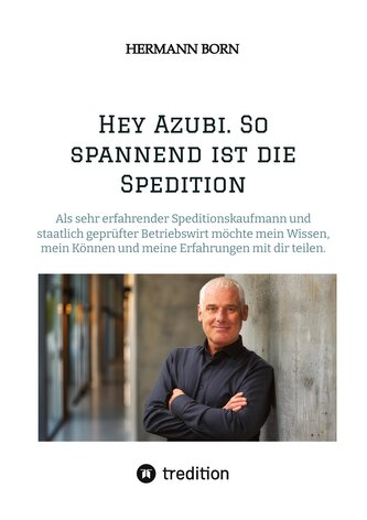 Hey Azubi. So spannend ist die Spedition