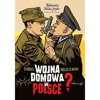 Wojna domowa w Polsce?