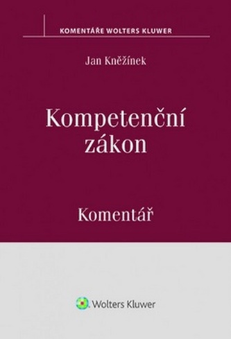 Kompetenční zákon : komentář (, 2016)