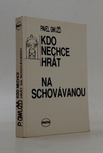 Kdo nechce hrát na schovávanou