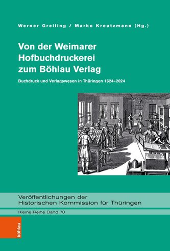 Von der Weimarer Hofbuchdruckerei zum Böhlau Verlag