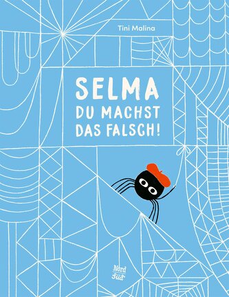 Selma, du machst das falsch!