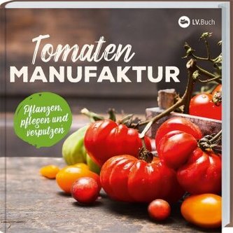 Tomaten-Manufaktur Tomaten-Manufaktur