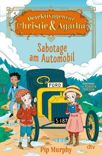 Detektivagentur Christie & Agatha - Sabotage am Automobil