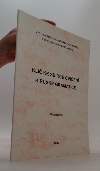 Klíč ke sbírce cvičení k ruské gramatice