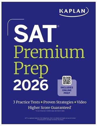 SAT Premium Prep 2026: Includes 3 Full Length Practice Tests, 700+ Practice Questions, + 1 Year Online Access to Quizzes and Vid