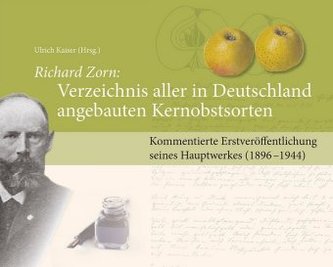 Verzeichnis aller in Deutschland angebauten Kernobstsorten Verzeichnis aller in Deutschland angebauten Kernobstsorten