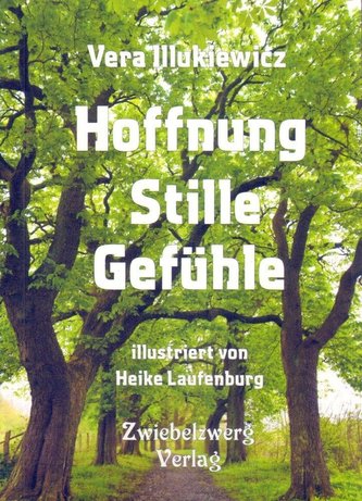 Hoffnung Stille Gefühle