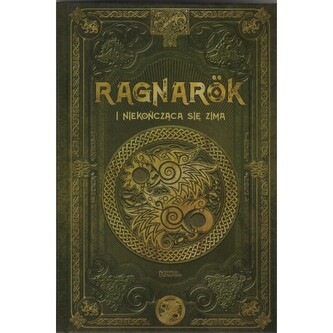 Ragnarok i niekończąca się zima /Saga Ragnarok 2 /Tom 10