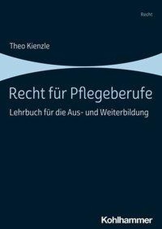 Recht für Pflegeberufe