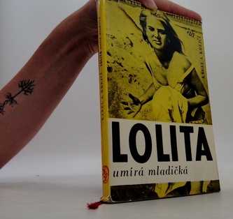 Lolita umírá mladičká