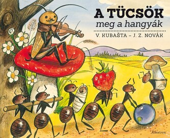 A tücsök meg a hangyák A tücsök meg a hangyák