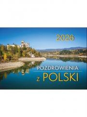 Kalendarz 2026 pozdrowienia z Polski Kalendarz 2026 pozdrowienia z Polski