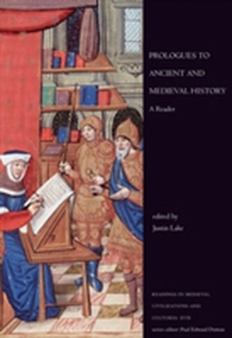 Prologues to Ancient and Medieval History Prologues to Ancient and Medieval History
